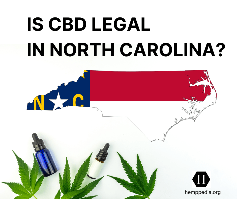 Is CBD legal in North Carolina? Hemppedia