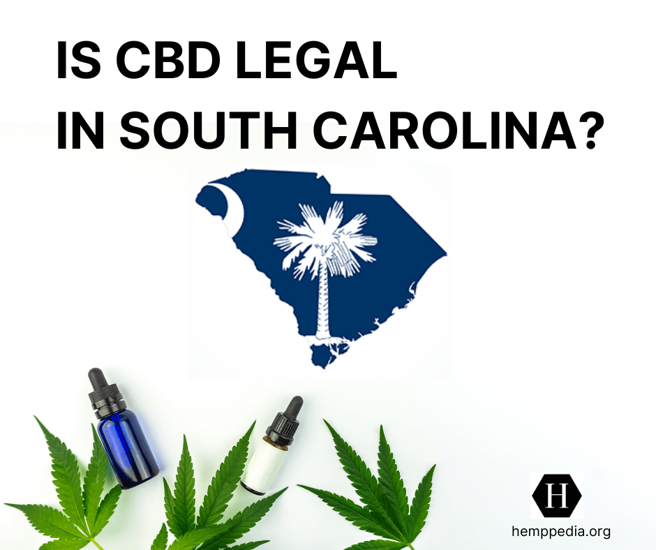 Is CBD legal in South Carolina
