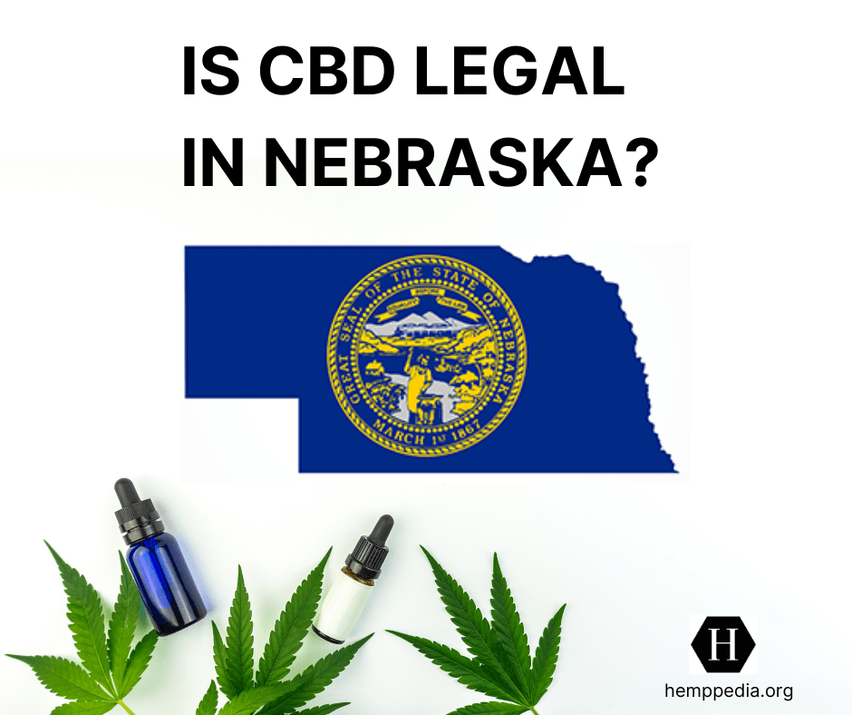 Is CBD legal in Nebraska? Hemppedia